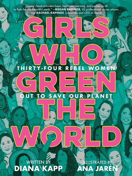 Title details for Girls Who Green the World by Diana Kapp - Available